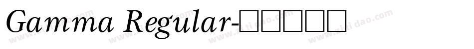 Gamma Regular字体转换